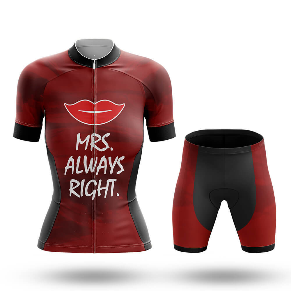 Mrs Always Right - Women - Cycling Kit