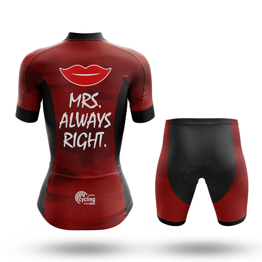 Mrs Always Right - Women - Cycling Kit