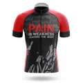 Pain Is Weakness - Men's Cycling Kit - Global Cycling Gear