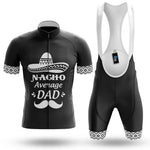 Nacho Average Dad - Men's Cycling Kit-Full Set-Global Cycling Gear