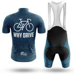 Why Drive - Men's Cycling Kit-Full Set-Global Cycling Gear