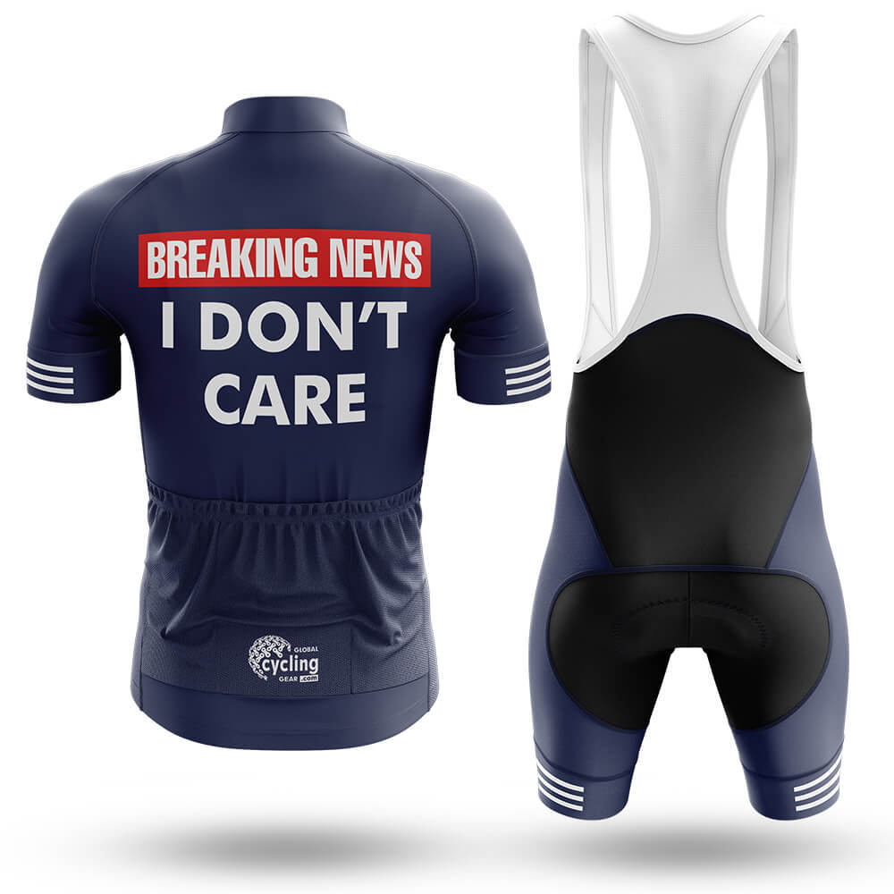 Breaking News: I Don't Care - Men's Cycling Kit - Global Cycling Gear