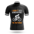 I'm Retired - Black - Men's Cycling Kit-Jersey Only-Global Cycling Gear