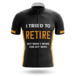 I Tried To Retire - Men's Cycling Kit-Jersey Only-Global Cycling Gear