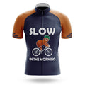 Slow In The Morning - Men's Cycling Kit-Jersey Only-Global Cycling Gear