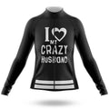 Love My Crazy Husband - Women's Cycling Kit-Long Sleeve Jersey-Global Cycling Gear