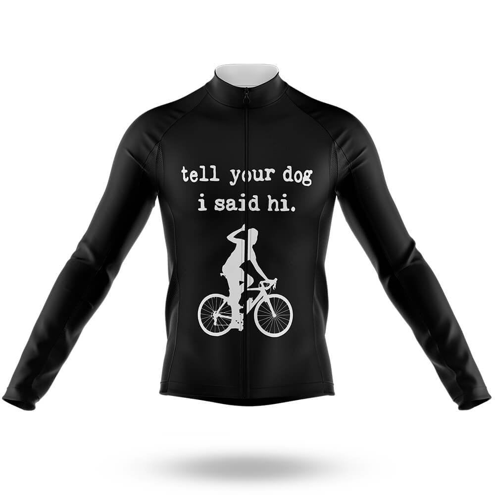 Tell Your Dog - Men's Cycling Kit-Long Sleeve Jersey-Global Cycling Gear