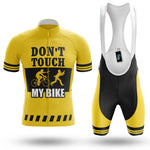 Don't Touch My Bike - Men's Cycling Kit-Full Set-Global Cycling Gear