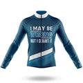 I Doubt It - Men's Cycling Kit-Long Sleeve Jersey-Global Cycling Gear