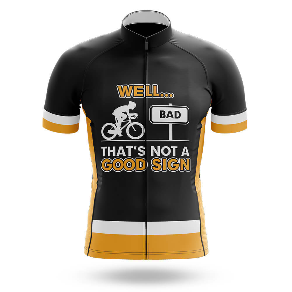 Not A Good Sign - Men's Cycling Kit-Jersey Only-Global Cycling Gear