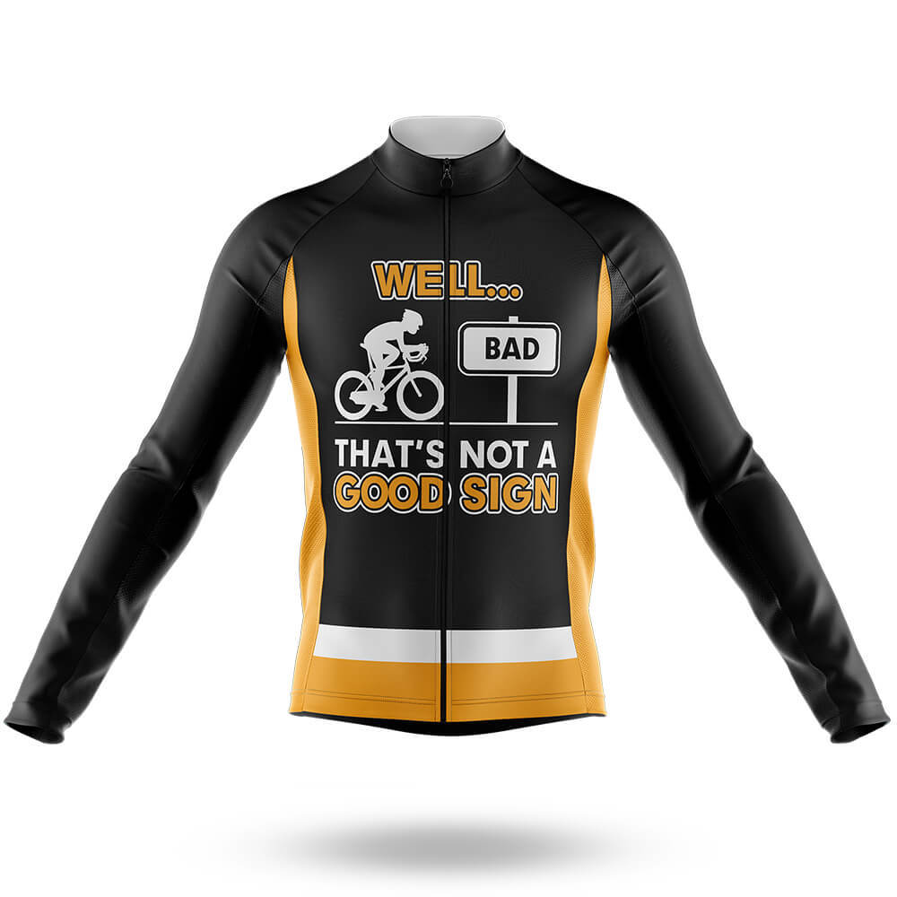 Not A Good Sign - Men's Cycling Kit-Long Sleeve Jersey-Global Cycling Gear