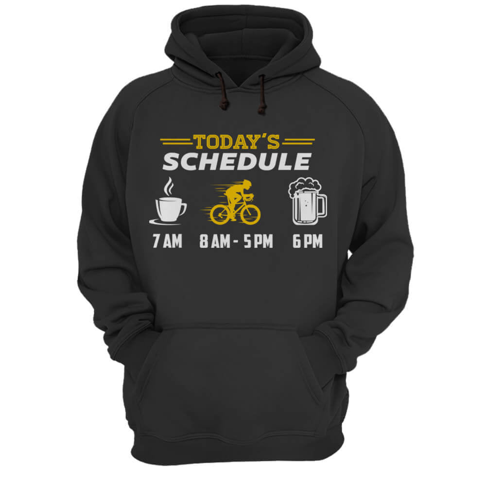 Today's Schedule - Hoodie-S-Global Cycling Gear