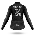 Be A Legend - Women- Cycling Kit-Full Set-Global Cycling Gear