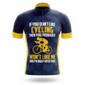If You Don't Like Cycling - Men's Cycling Kit-Jersey Only-Global Cycling Gear
