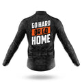 Go Hard Or Go Home - Men's Cycling Kit-Full Set-Global Cycling Gear