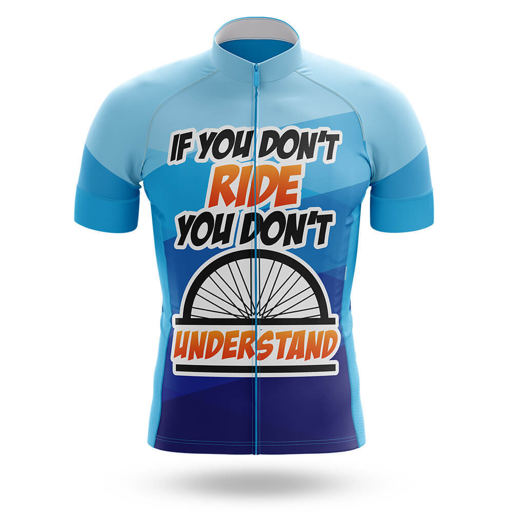 If You Don't Ride - Men's Cycling Kit-Jersey Only-Global Cycling Gear