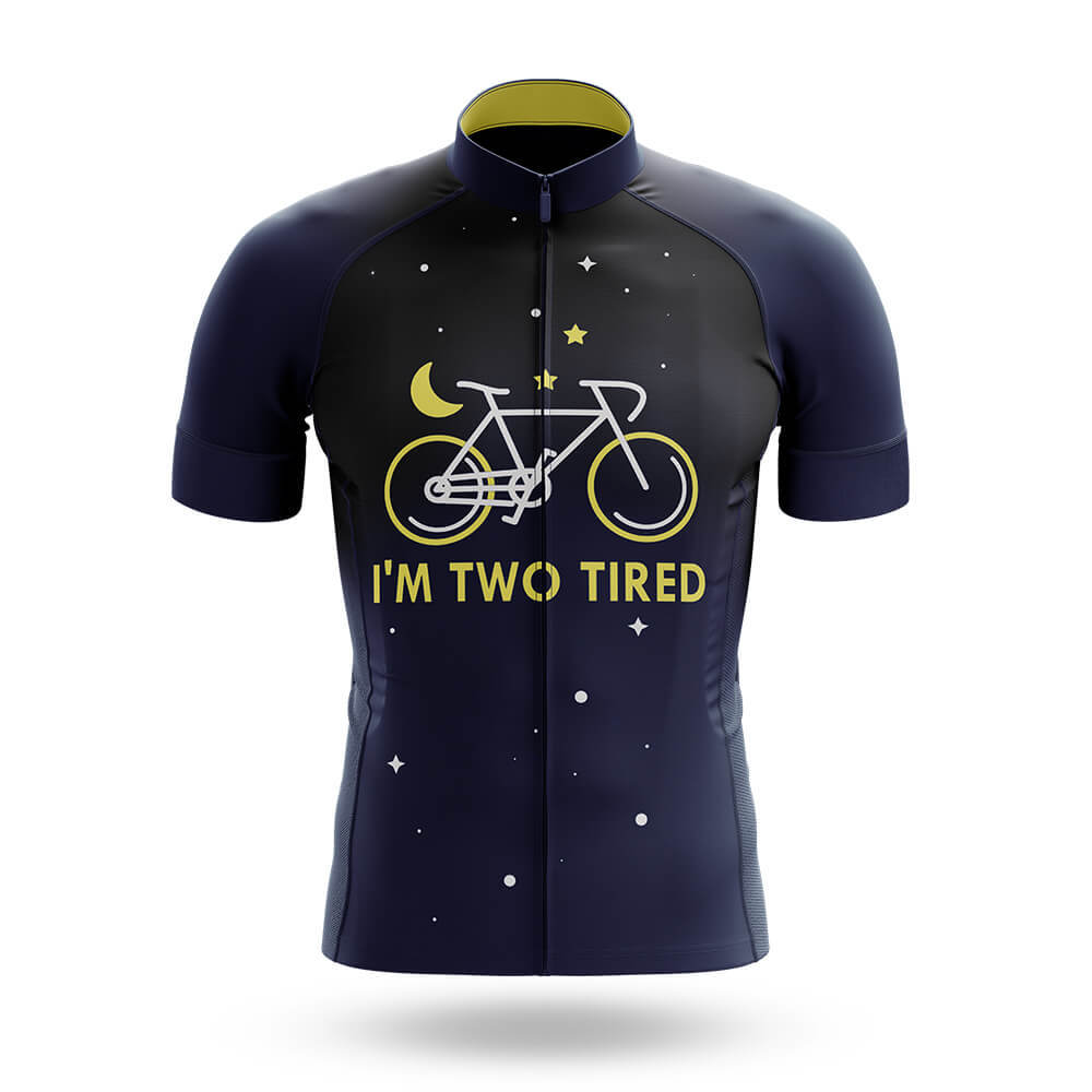 I’m Two Tired - Men's Cycling Kit-Jersey Only-Global Cycling Gear