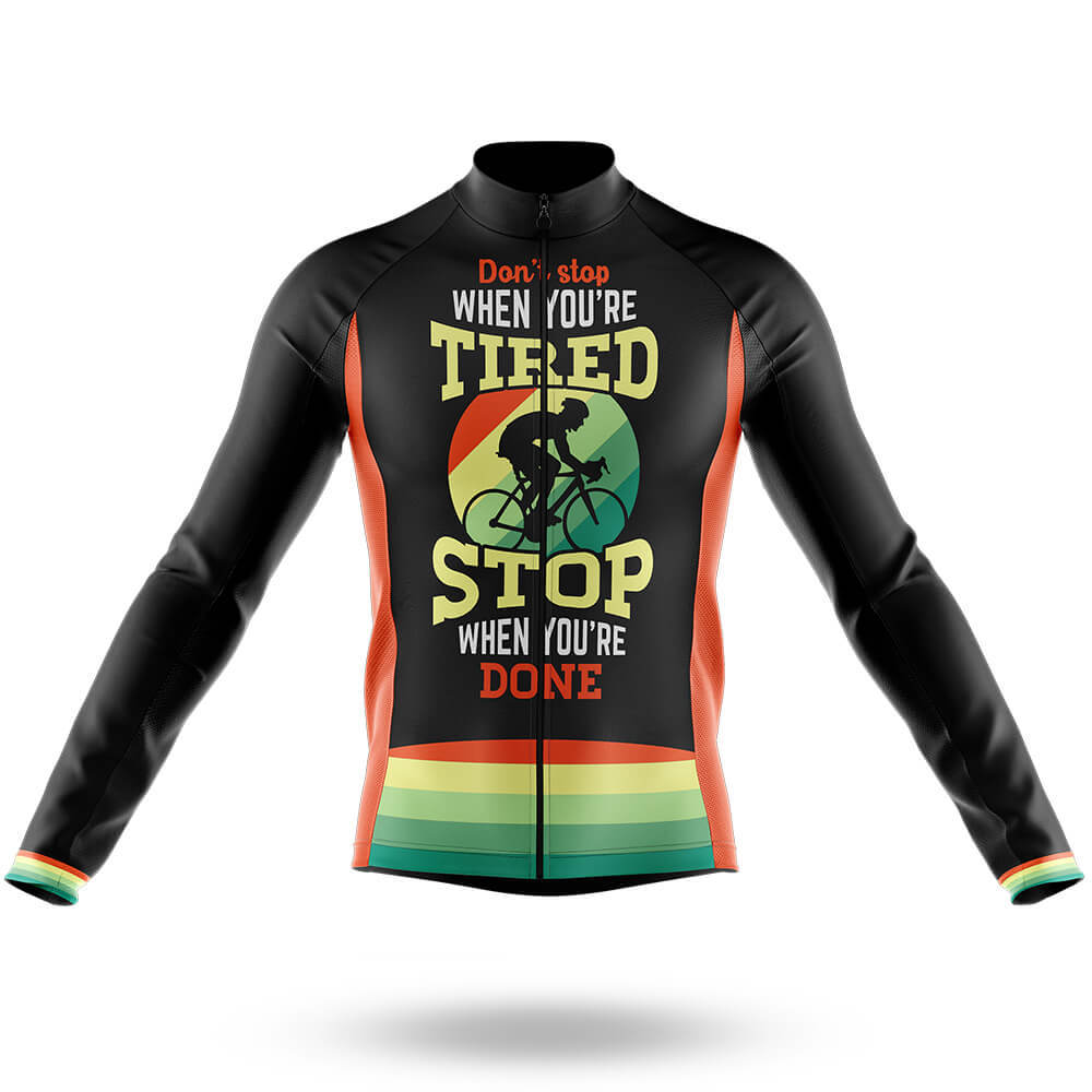 Stop When You're Done - Men's Cycling Kit-Long Sleeve Jersey-Global Cycling Gear