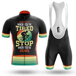 Stop When You're Done - Men's Cycling Kit-Full Set-Global Cycling Gear